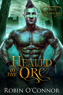 Healed by the Orc cover image